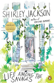 Life Among the Savages by Shirley Jackson, 9780143128045