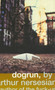 Dogrun by Arthur Nersesian, 9780671775421