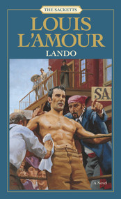 Lando: The Sacketts (A Novel) by Louis L'Amour, 9780553276763