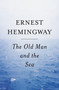 Old Man and the Sea by Ernest Hemingway, 9780684801223