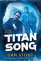 Titan Song by Dan Stout, 9780756417468