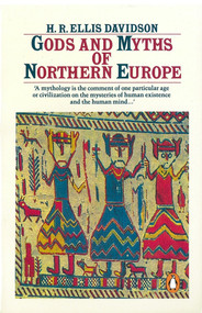 Gods and Myths of Northern Europe by H. R. Ellis Davidson, 9780140136272