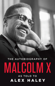 The Autobiography of Malcolm X - 9780345376718 by Malcolm X, Alex Haley, 9780345376718