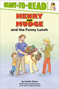 Henry and Mudge and the Funny Lunch (Ready-to-Read Level 2) by Cynthia Rylant, Carolyn Bracken, Suçie Stevenson, 9780689811784