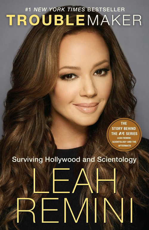 Troublemaker (Surviving Hollywood and Scientology) by Leah Remini, Rebecca Paley, 9781101886984