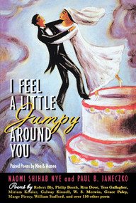 I Feel a Little Jumpy Around You (A Book of Her Poems & His Poems Collected in Pairs) by Naomi Shihab Nye, Paul B. Janeczko, 9780689813412