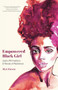 Empowered Black Girl (Joyful Affirmations and Words of Resilience (Book for Black Girls Ages 12+)) by M.J. Fievre, 9781642505603
