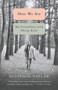 Here We Are (My Friendship with Philip Roth) by Benjamin Taylor, 9780525505242