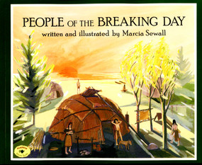 People of the Breaking Day - 9780689816840 by Marcia Sewall, Marcia Sewall, 9780689816840