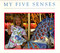 My Five Senses by Margaret Miller, 9780689820090