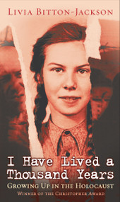 I Have Lived a Thousand Years by Livia Bitton-Jackson, 9780689823954