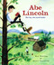 Abe Lincoln (Abe Lincoln) by Kay Winters, Nancy Carpenter, 9780689825545