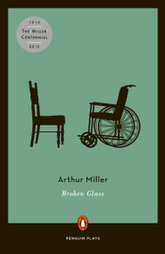 Broken Glass (Revised) by Arthur Miller, 9780140249385