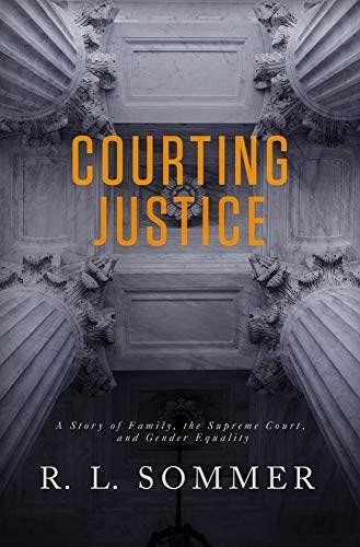 Courting Justice - 9781684425006 by R.L. Sommer, 9781684425006