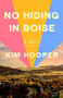 No Hiding in Boise by Kim Hooper, 9781684426225