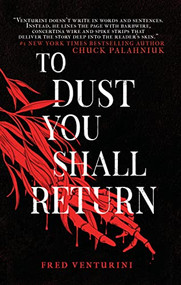 To Dust You Shall Return by Fred Venturini, 9781684426355