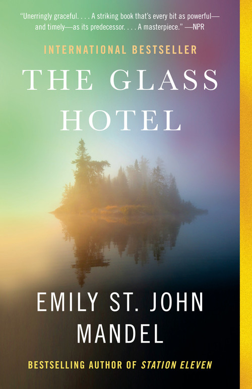 The Glass Hotel (A novel) by Emily St. John Mandel, 9780525562948