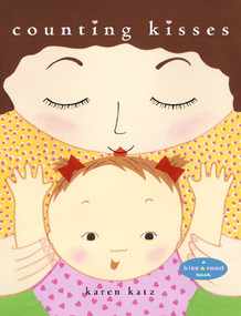 Counting Kisses by Karen Katz, Karen Katz, 9780689834707