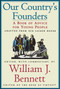 Our Country's Founders by William J. Bennett, 9780689844690