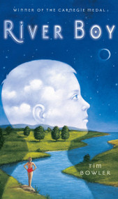 River Boy by Tim Bowler, 9780689848049