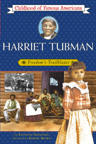 Harriet Tubman by Kathleen Kudlinski, Robert Brown, 9780689848667