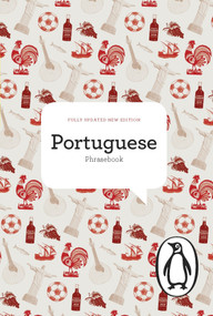 The Penguin Portuguese Phrasebook by Jill Norman, Antonio de Figueiredo, Natália Pinazza, 9780141394824