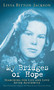 My Bridges of Hope by Livia Bitton-Jackson, 9780689848988