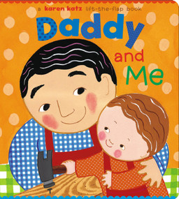 Daddy and Me by Karen Katz, Karen Katz, 9780689849060