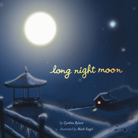 Long Night Moon by Cynthia Rylant, Mark Siegel, 9780689854262