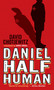Daniel Half Human by David Chotjewitz, Doris Orgel, 9780689857485
