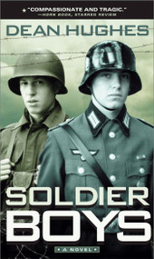 Soldier Boys by Dean Hughes, 9780689860218