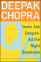 Teens Ask Deepak (All the Right Questions) by Deepak Chopra, Damien Barchowsky, 9780689862182