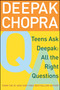 Teens Ask Deepak (All the Right Questions) by Deepak Chopra, Damien Barchowsky, 9780689862182