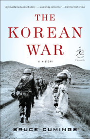 The Korean War (A History) by Bruce Cumings, 9780812978964