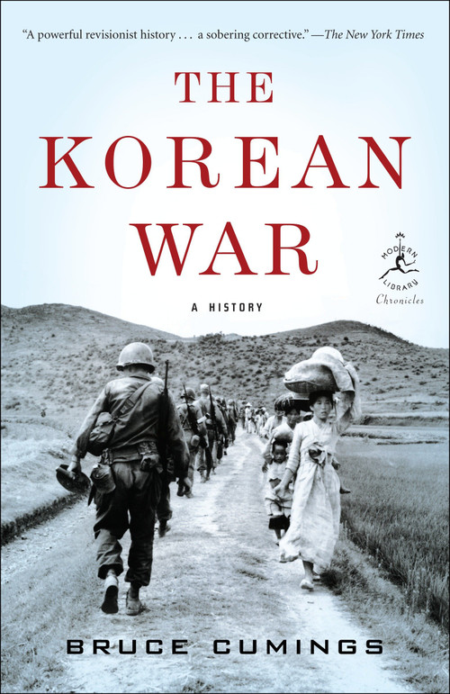 The Korean War (A History) by Bruce Cumings, 9780812978964