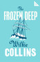 Frozen Deep, The by Wilkie Collins, 9781847497673
