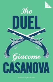The Duel by Casanova, J.G. Nichols, 9781847497659