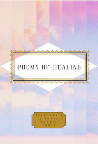 Poems of Healing by Karl Kirchwey, 9781101908259