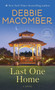 Last One Home (A Novel) by Debbie Macomber, 9780553391909