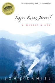 Rogue River Journal by John Daniel, 9781619022843