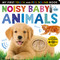 Noisy Baby Animals (Includes 6 Sounds and an On/Off Switch on the Back Cover!) by Patricia Hegarty, Tiger Tales, 9781680106657