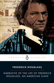 Narrative of the Life of Frederick Douglass, an American Slave by Frederick Douglass, Ira Dworkin, Ira Dworkin, 9780143107309