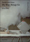 Fischli and Weiss (The Way Things Go) by Jeremy Millar, 9781846380358