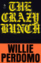The Crazy Bunch by Willie Perdomo, 9780143132691