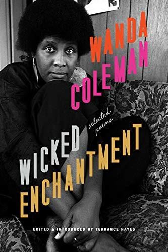 Wicked Enchantment (Selected Poems) - 9781574232462 by Wanda Coleman, Terrance Hayes, 9781574232462