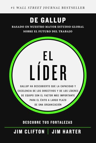 El Líder ("It's the Manager" Spanish Edition) by Jim Clifton, Jim Harter, Jordi Vidal Moral, 9788417963088