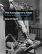 The Astronomer's Chair (A Visual and Cultural History) by Omar W. Nasim, 9780262045537