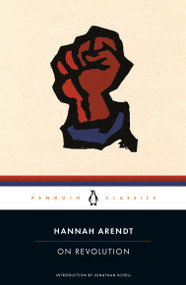 On Revolution by Hannah Arendt, Jonathan Schell, 9780143039907
