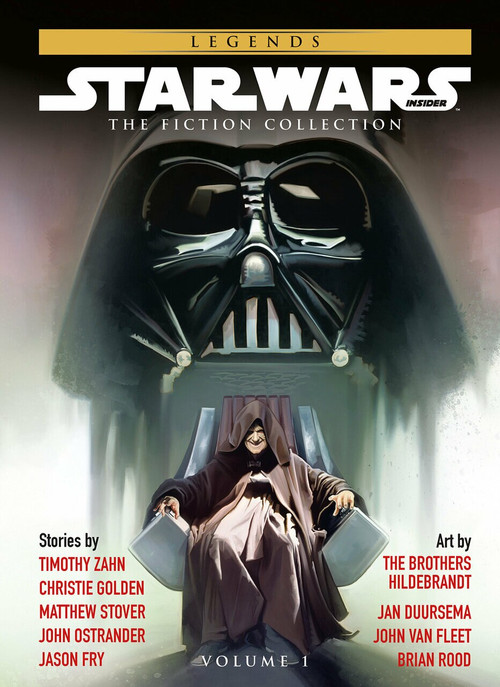 Star Wars Insider: Fiction Collection Vol. 1 by Timothy Zahn, Christie Golden, Matthew Stover, John Ostrander, Jason Fry, 9781787736375