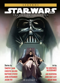 Star Wars Insider: Fiction Collection Vol. 1 by Timothy Zahn, Christie Golden, Matthew Stover, John Ostrander, Jason Fry, 9781787736375
